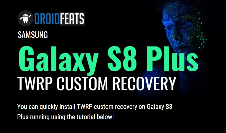 TWRP on Galaxy S8 Plus