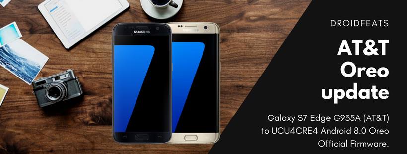 Update Galaxy S7 Edge Oreo