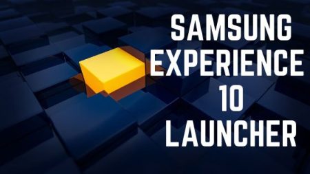Download Samsung Experience 10 Launcher v10.0.00.51 APK now! Download Samsung Experience 10 Launcher v10.0.00.51 APK now!
