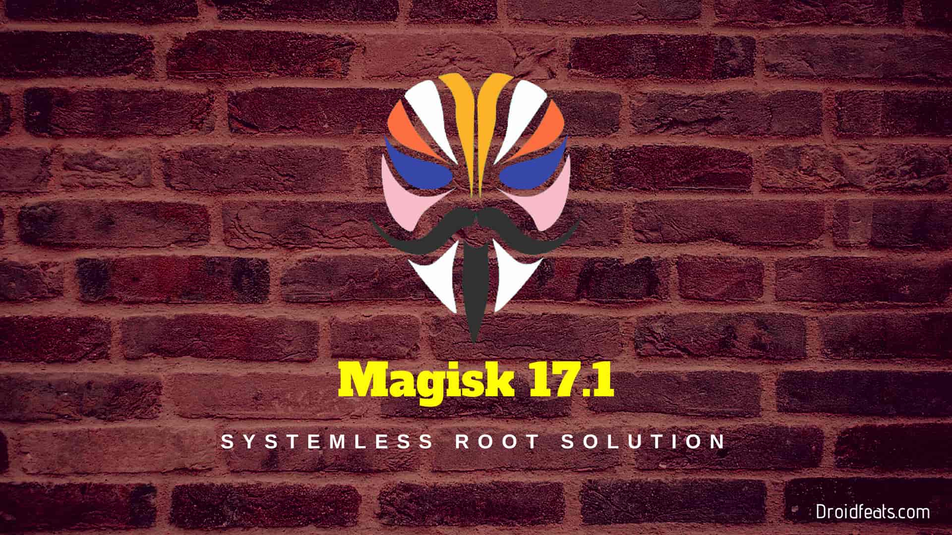 Magisk 17.1