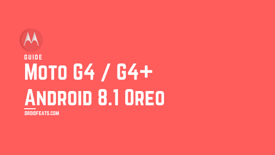 Which is the best Oreo Android custom ROM version for the Moto G4