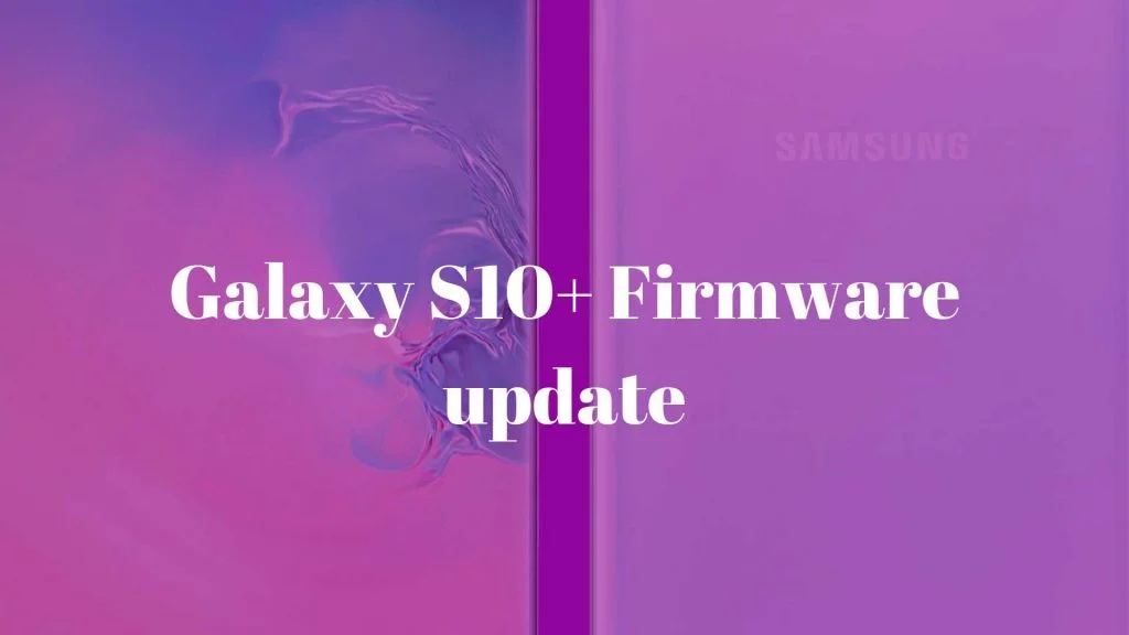 Update Galaxy S10+ G975U TMB