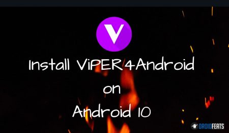 HOW TO: Install ViPER4Android on Android 10 / Android Q HOW TO: Install ViPER4Android on Android 10 / Android Q