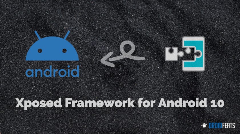 Xposed Framework for Android 10
